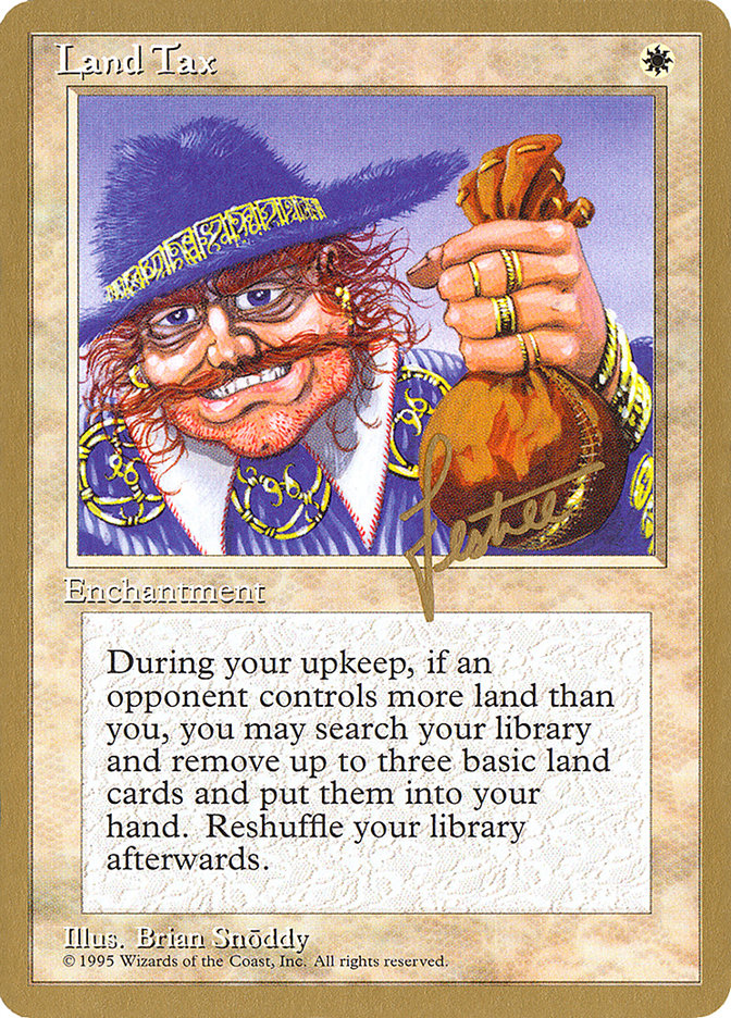 Land Tax (Bertrand Lestree) [Pro Tour Collector Set] | Deep Dive Games St. Marys