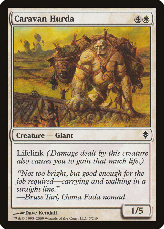 Caravan Hurda [Zendikar] | Deep Dive Games St. Marys