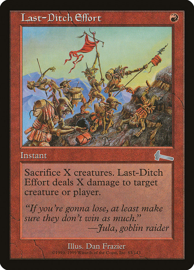 Last-Ditch Effort [Urza's Legacy] | Deep Dive Games St. Marys