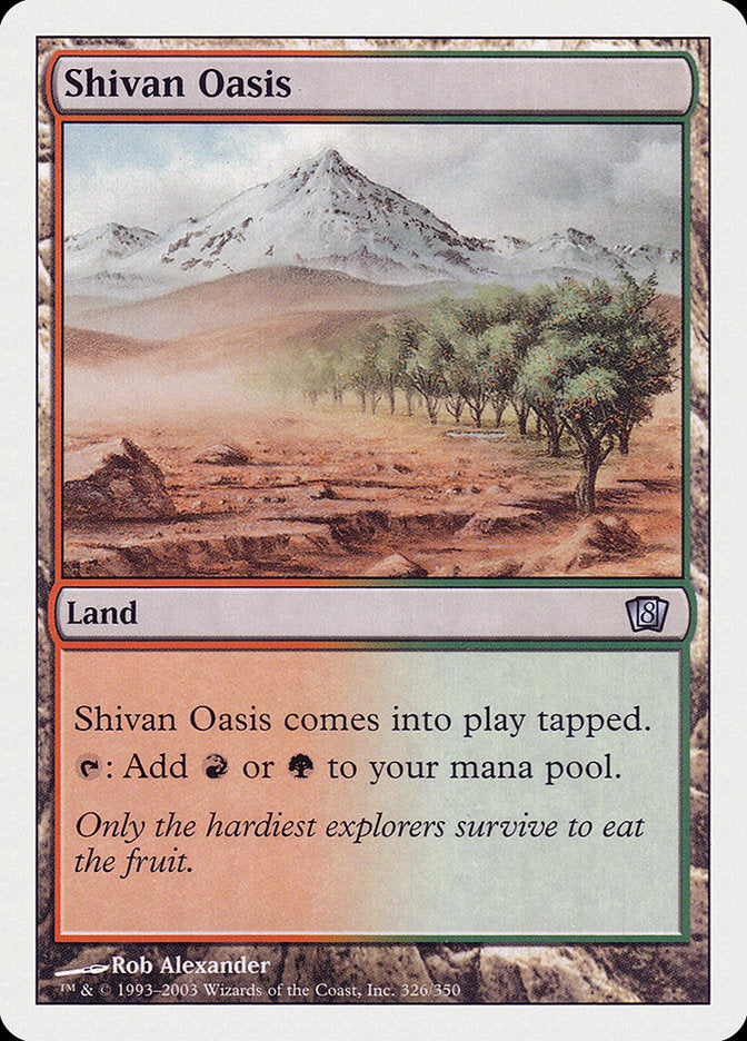 Shivan Oasis [Eighth Edition] | Deep Dive Games St. Marys