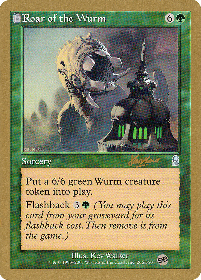 Roar of the Wurm (Sim Han How) (SB) [World Championship Decks 2002] | Deep Dive Games St. Marys