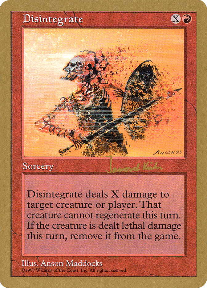 Disintegrate (Janosch Kuhn) [World Championship Decks 1997] | Deep Dive Games St. Marys