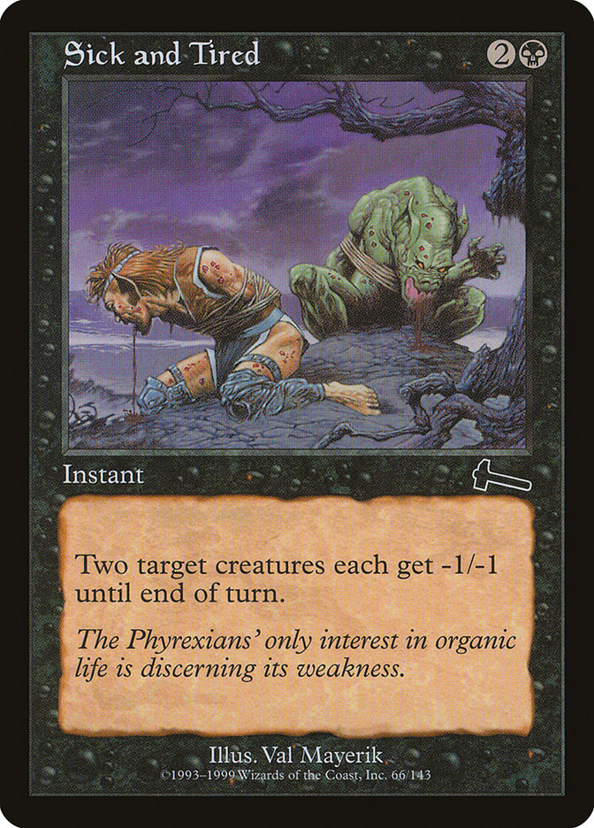 Sick and Tired [Urza's Legacy] | Deep Dive Games St. Marys