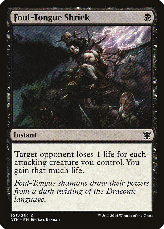 Foul-Tongue Shriek [Dragons of Tarkir] | Deep Dive Games St. Marys