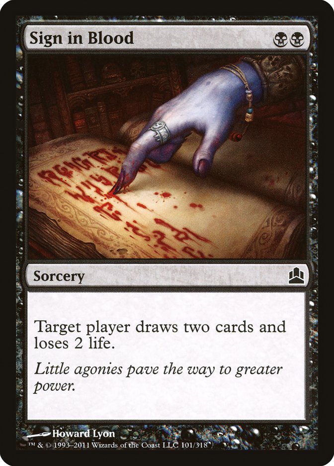 Sign in Blood [Commander 2011] | Deep Dive Games St. Marys