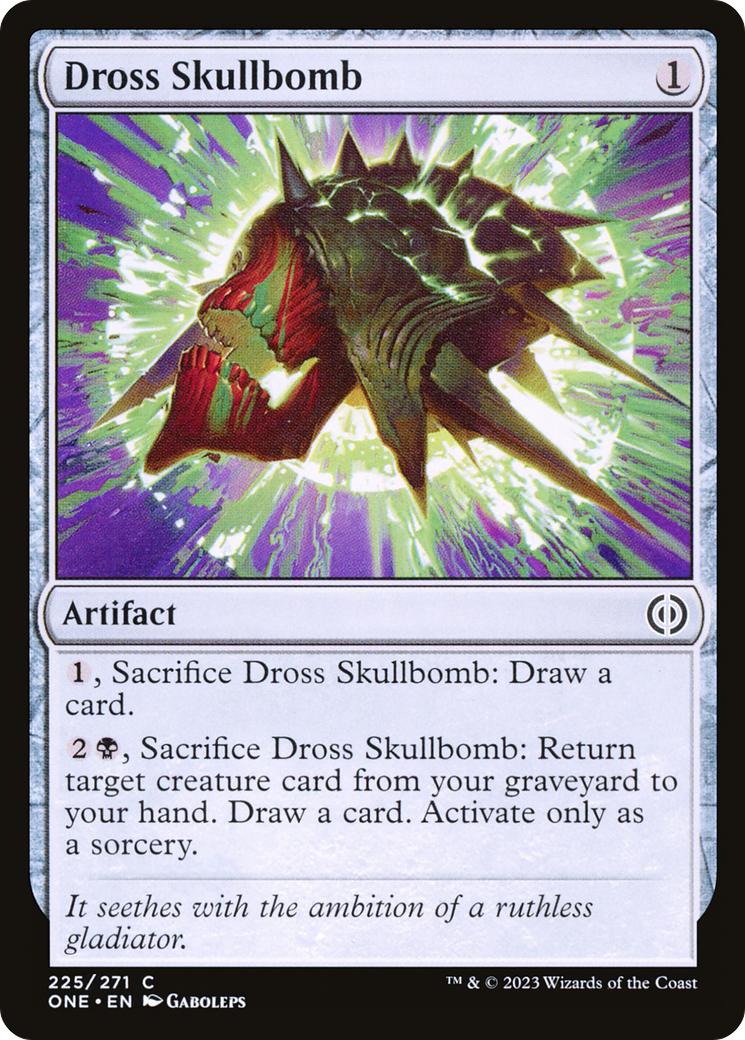Dross Skullbomb [Phyrexia: All Will Be One] | Deep Dive Games St. Marys