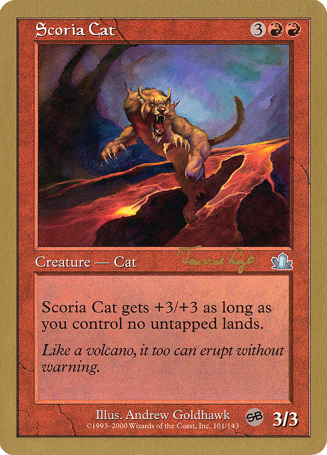 Scoria Cat (Tom van de Logt) (SB) [World Championship Decks 2001] | Deep Dive Games St. Marys