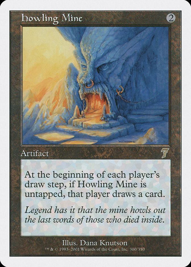 Howling Mine [Seventh Edition] | Deep Dive Games St. Marys