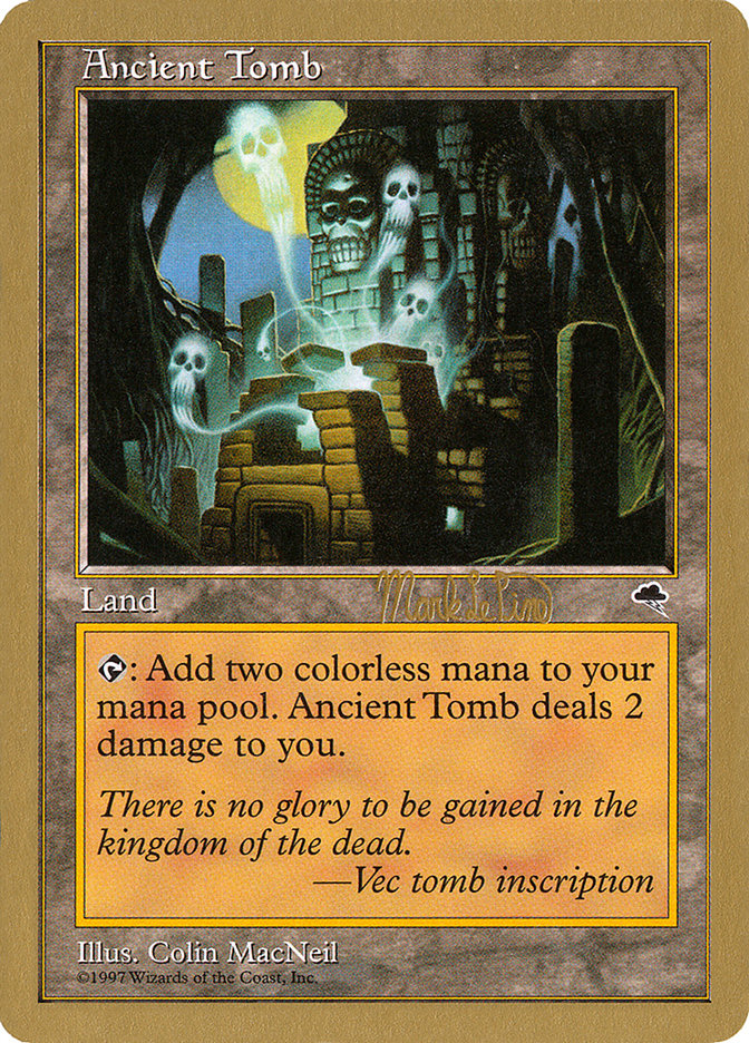 Ancient Tomb (Mark Le Pine) [World Championship Decks 1999] | Deep Dive Games St. Marys