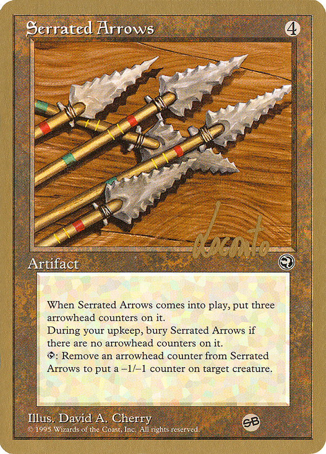 Serrated Arrows (Michael Loconto) (SB) [Pro Tour Collector Set] | Deep Dive Games St. Marys