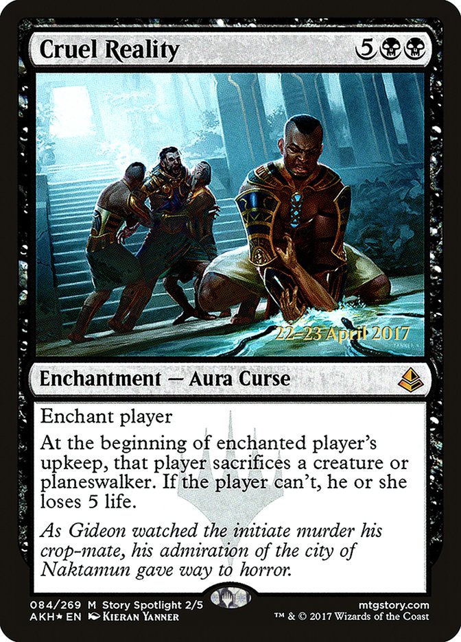 Cruel Reality [Amonkhet Prerelease Promos] | Deep Dive Games St. Marys