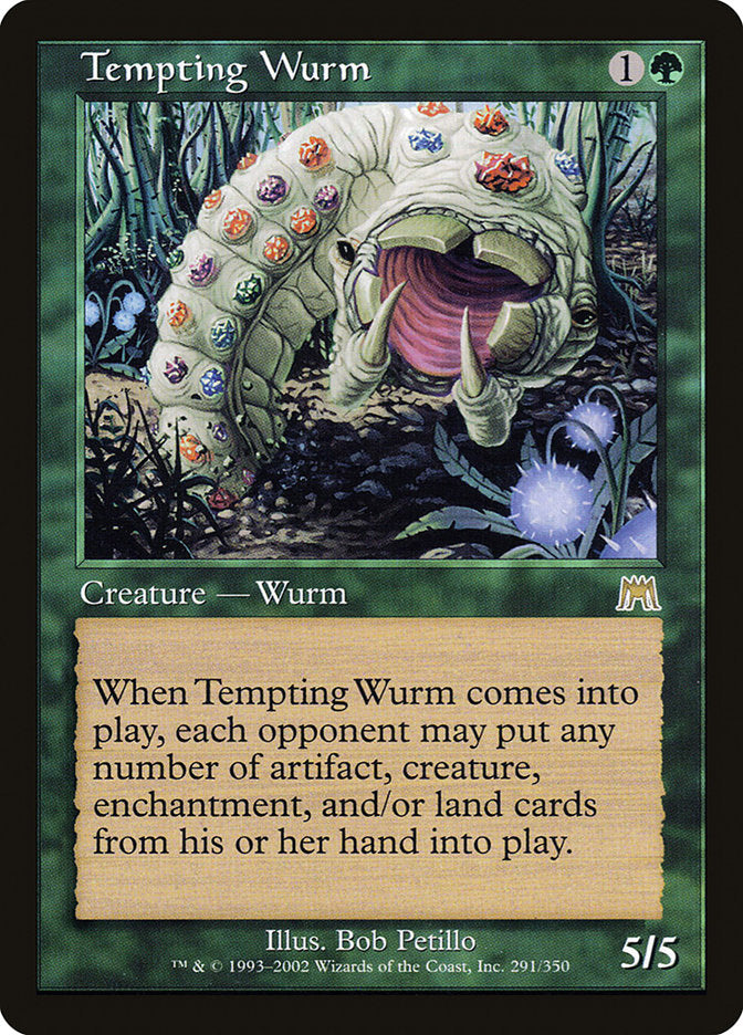 Tempting Wurm [Onslaught] | Deep Dive Games St. Marys