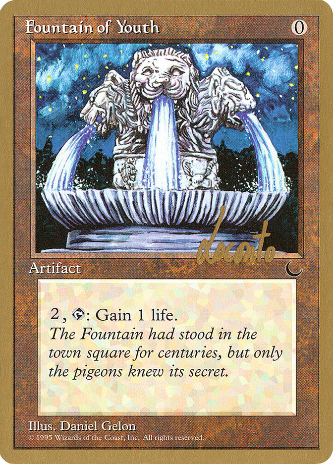 Fountain of Youth (Michael Loconto) [Pro Tour Collector Set] | Deep Dive Games St. Marys