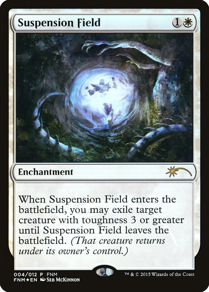 Suspension Field [Friday Night Magic 2015] | Deep Dive Games St. Marys