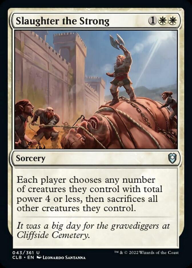 Slaughter the Strong [Commander Legends: Battle for Baldur's Gate] | Deep Dive Games St. Marys