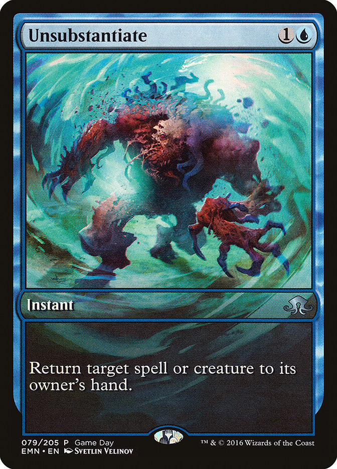 Unsubstantiate (Game Day) [Eldritch Moon Promos] | Deep Dive Games St. Marys