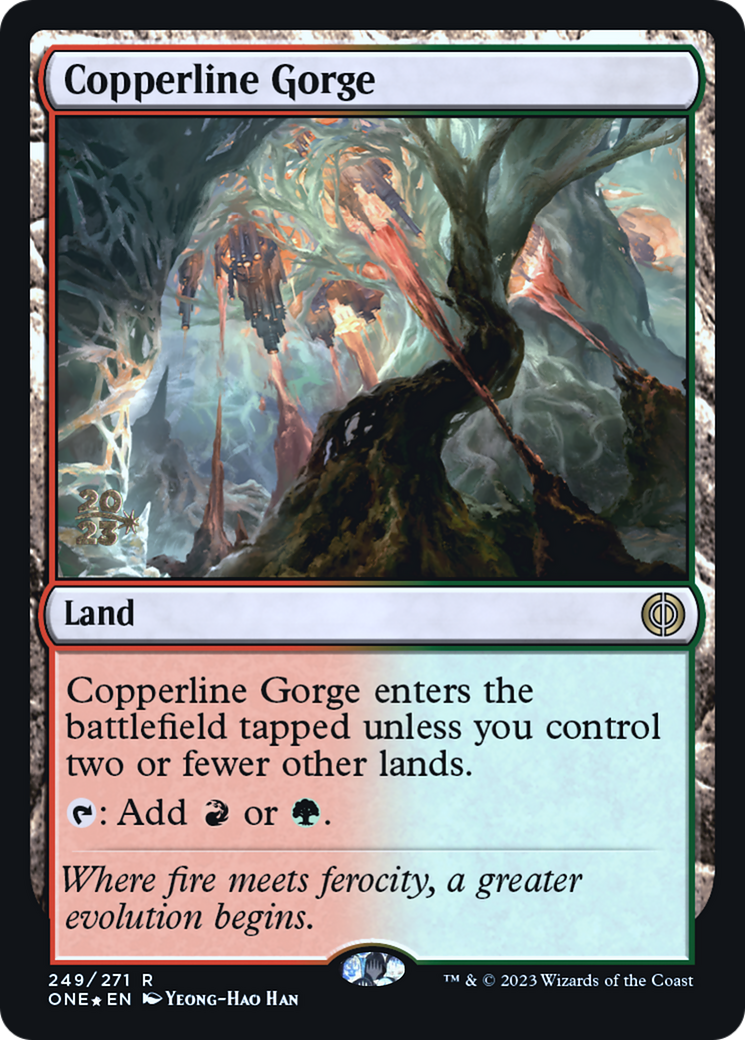 Copperline Gorge [Phyrexia: All Will Be One Prerelease Promos] | Deep Dive Games St. Marys