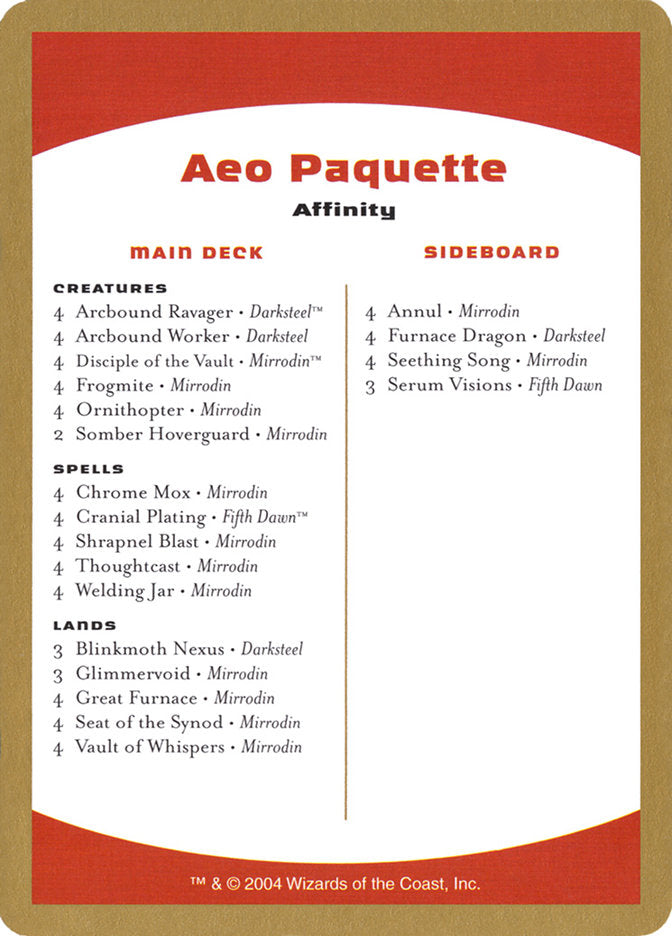 Aeo Paquette Decklist [World Championship Decks 2004] | Deep Dive Games St. Marys