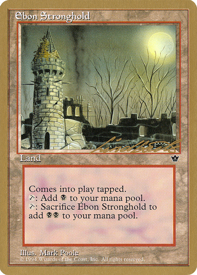 Ebon Stronghold (Leon Lindback) [Pro Tour Collector Set] | Deep Dive Games St. Marys