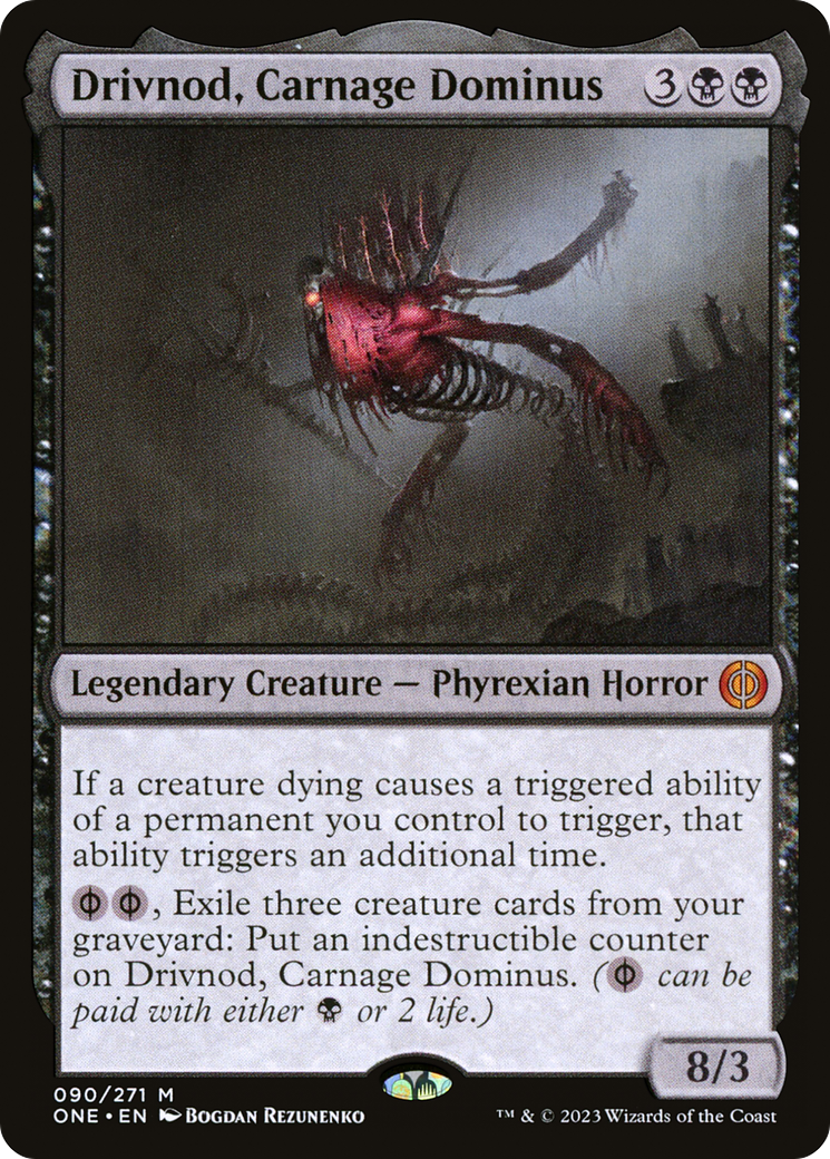 Drivnod, Carnage Dominus [Phyrexia: All Will Be One] | Deep Dive Games St. Marys