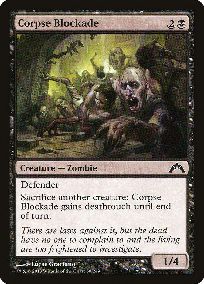 Corpse Blockade [Gatecrash] | Deep Dive Games St. Marys