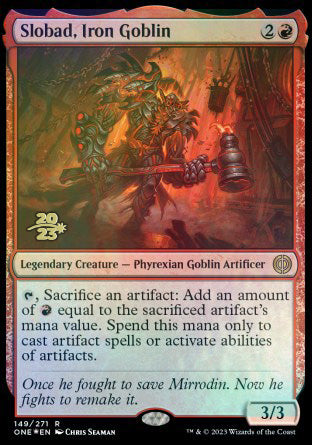 Slobad, Iron Goblin [Phyrexia: All Will Be One Prerelease Promos] | Deep Dive Games St. Marys