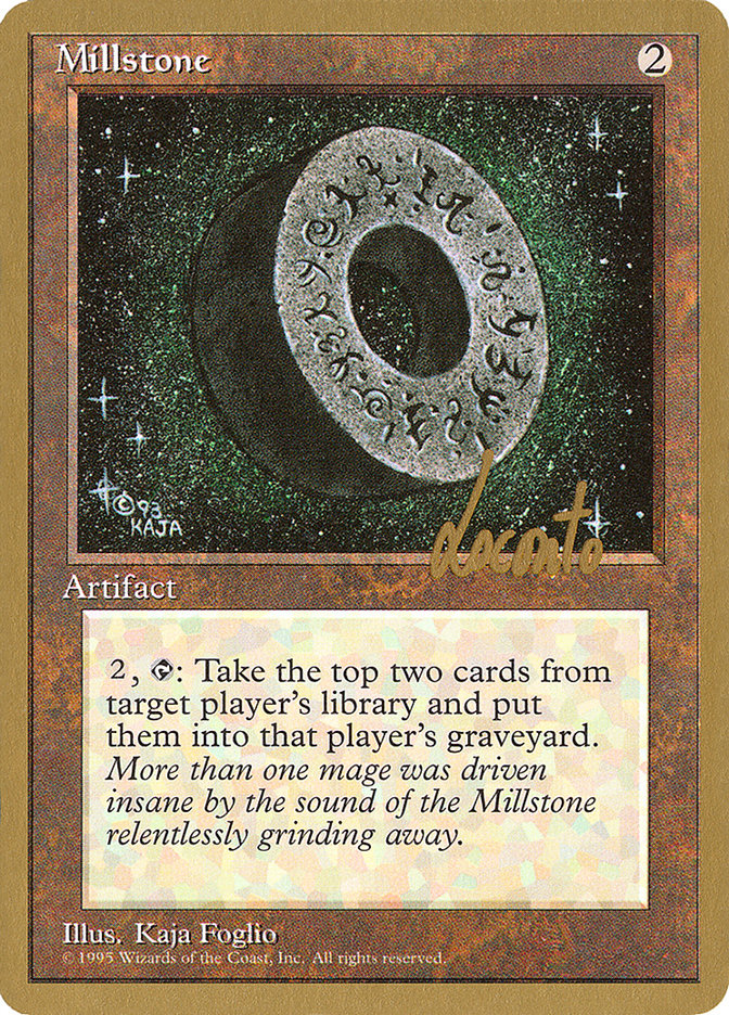 Millstone (Michael Loconto) [Pro Tour Collector Set] | Deep Dive Games St. Marys
