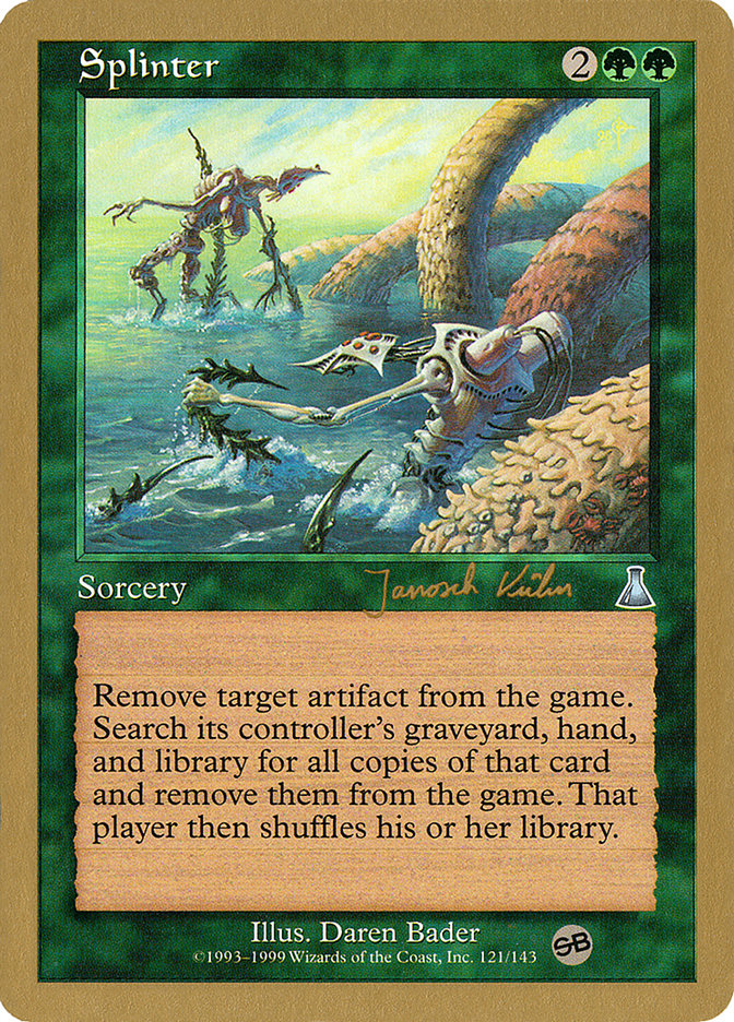 Splinter (Janosch Kuhn) (SB) [World Championship Decks 2000] | Deep Dive Games St. Marys