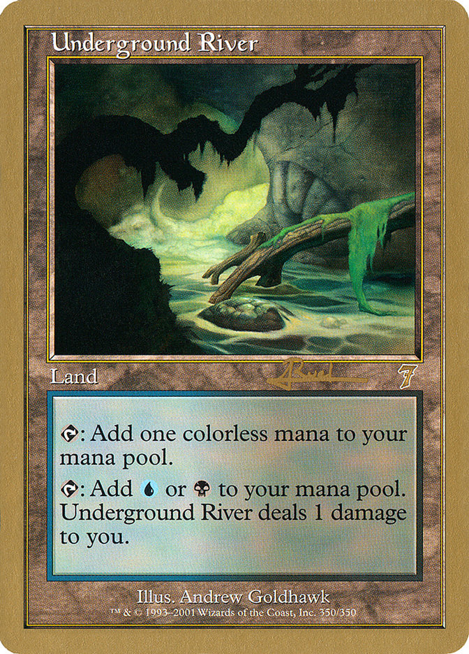 Underground River (Antoine Ruel) [World Championship Decks 2001] | Deep Dive Games St. Marys