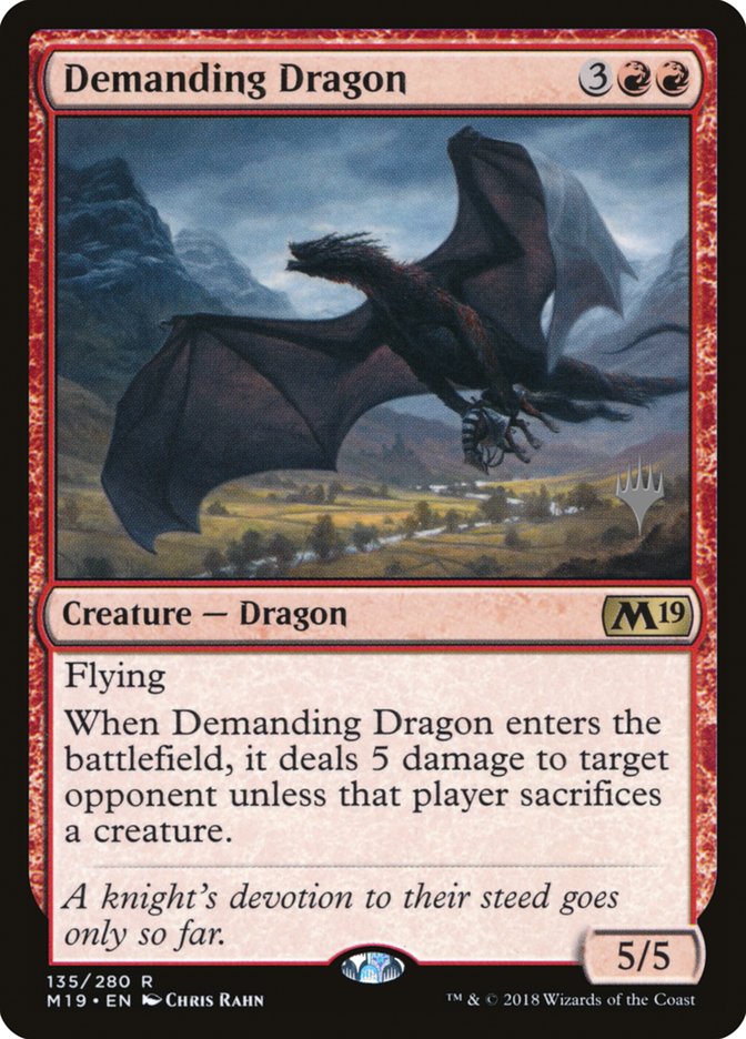 Demanding Dragon (Promo Pack) [Core Set 2019 Promos] | Deep Dive Games St. Marys